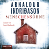 Menschensöhne - Arnaldur Indriðason