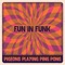 Fun In Funk - Pigeons Playing Ping Pong lyrics