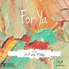 For Ya - EP