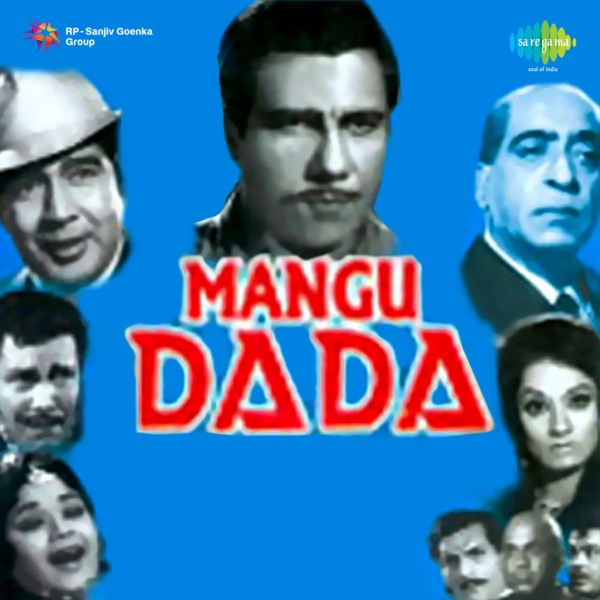 Mangu Dada (Original Motion Picture Soundtrack) - Single