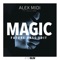 Magic (feat. Elle Vee) - Alex Midi lyrics