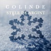 Colinde: Stele De Argint