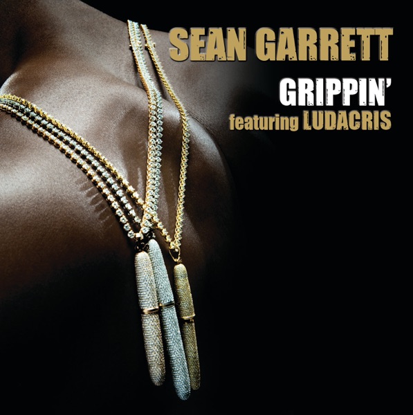Grippin' (feat. Ludacris) - Single - Sean Garrett