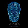 Stream & download Opus (Four Tet Remix) - Single