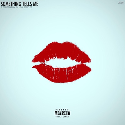 Something Tells Me - Single