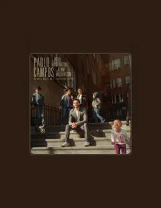 Listen to Pablo Campos, watch music videos, read bio, see tour dates & more!