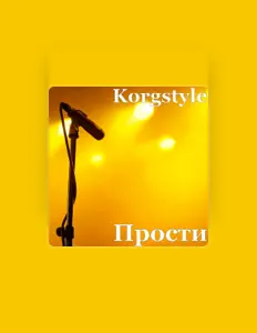 Listen to Korgstyle, watch music videos, read bio, see tour dates & more!