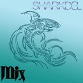 Mix - SHARKDEL