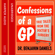 Benjamin Daniels - Confessions of a GP
