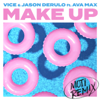 Make Up (feat. Ava Max) [MOTi Remix] - Vice & Jason Derulo