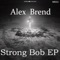 Strong - Alex Brend lyrics