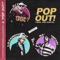 Pop Out (feat. Lil Candypaint & BandManFari) - DJ Flippp lyrics