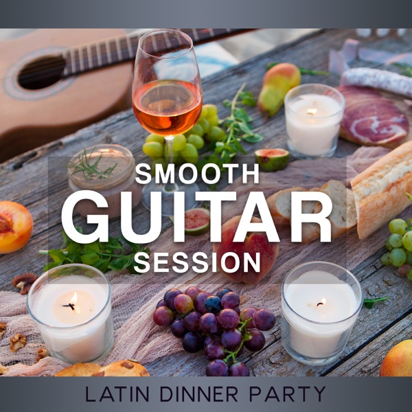Smooth Guitar Session: Relaxing Café Spanish Jazz for Latin Dinner Party & Bossa Bar del Mar 2018