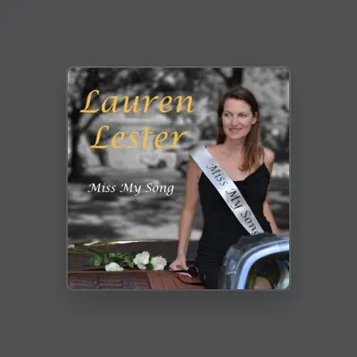 Listen to Lauren Lester, watch music videos, read bio, see tour dates & more!