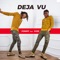 Deja Vu (feat. Ycee) - Yommy lyrics
