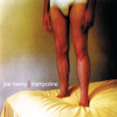 Joe Henry - Go With God (Topless Shoeshine)