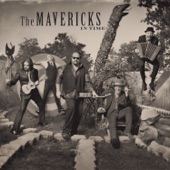 The Mavericks - Back In Your Arms Again