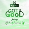 Got It Good (feat. Michael Marshall) - Single