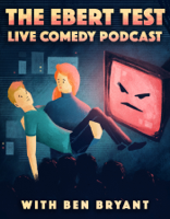 The Ebert Test: Live from an Underground Bunker podcast