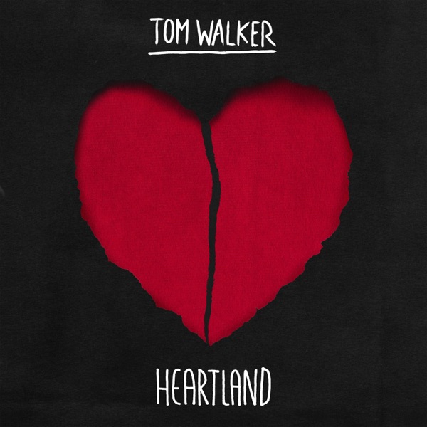 Heartland - Single - Tom Walker