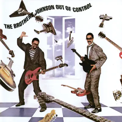 Out of Control - The Brothers Johnson Out of Control - The Brothers Johnson