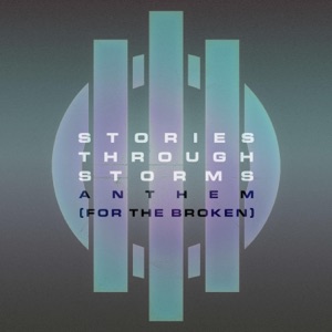 Anthem (For the Broken) - Single