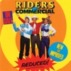 Riders Go Commercial