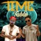 Time Table (feat. Reekado Banks) - Ykee Benda lyrics