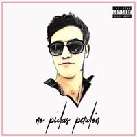 No Pidas Perdón - Single - Mc Ovat