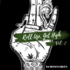 Roll up, Get High 2