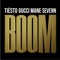 BOOM (feat. Gucci Mane) - Tiësto & Sevenn lyrics