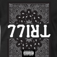 Trill - EP - Trilla $wain