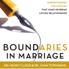 Boundaries in Marriage - Henry Cloud & John Townsend
