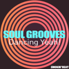 Dancing Yeah! (Extended Mix) - Soul Grooves