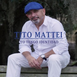 Tito Mattei - Yo Tengo Identidad