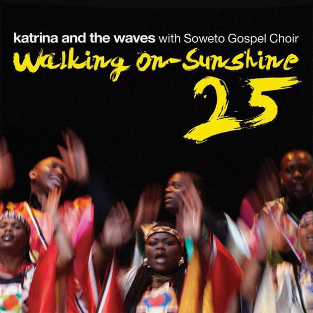 WALKING ON SUNSHINE (TRADUÇÃO) - Katrina And The Waves 