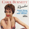 Carol Burnett Remembers How They Stopped The Show