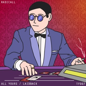All Yours / Laidback - Single