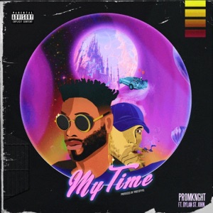 My Time (feat. Dylan St. John) - Single