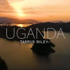 Uganda - Single - Tarrus Riley Uganda - Single - Tarrus Riley