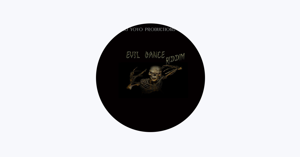 Dj Yoyo - Evil Dance Riddim