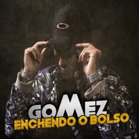 Enchendo o Bolso - Single - Gomez