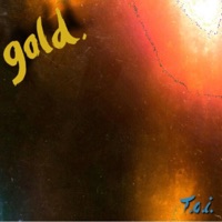Gold. - Single - T.o.i