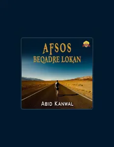 Ascolta Abid Kanwal, guarda video musicali, leggi la biografia, vedi le date del tour & altro!