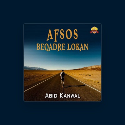 Listen to Abid Kanwal, watch music videos, read bio, see tour dates & more!