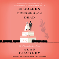 Alan Bradley - The Golden Tresses of the Dead: A Flavia de Luce Novel (Unabridged) artwork