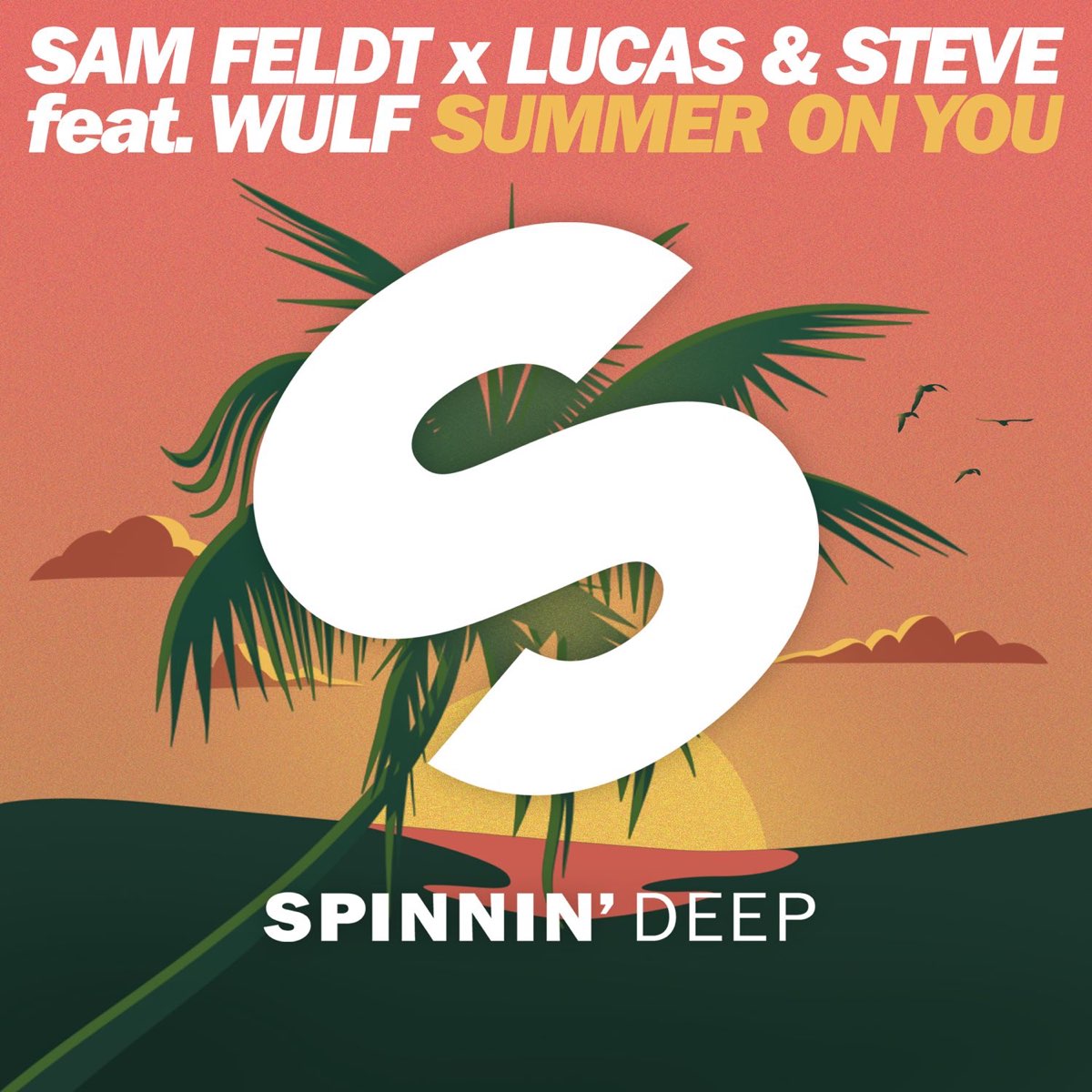 Summer On You (feat. Wulf) - Single by Sam Feldt & Lucas & Steve on Apple  Music