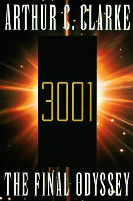 3001: The Final Odyssey: A Novel (Unabridged)