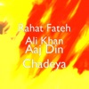 Aaj Din Chadeya - Single