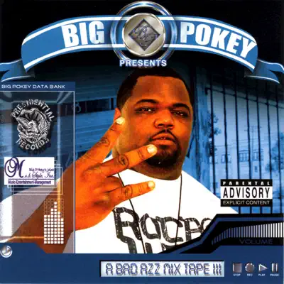 A Bad Azz Mix Tape III - Big Pokey A Bad Azz Mix Tape III - Big Pokey